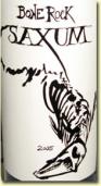 Saxum - Syrah Paso Robles James Berry Vineyard Bone Rock 2007