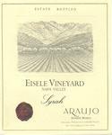 Araujo - Syrah Napa Valley Eisele Vineyard 2003
